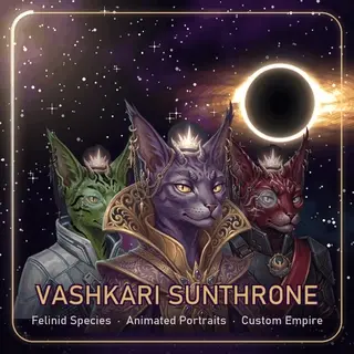 Vashkari Sunthrone - Felinid Species & Empire