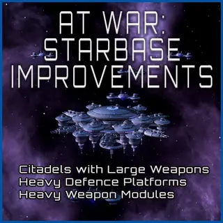 At War: Starbase Improvements
