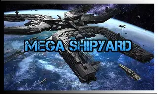 New MegaStructure: Mega Shipyard (2.0)