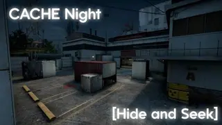 CACHE Night [Hide and Seek]