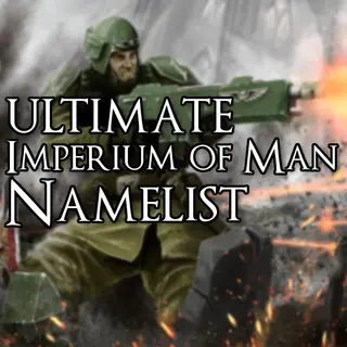 Ultimate Imperium of Man Namelist