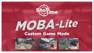SHOWTIME - MOBA-Lite Game Mode