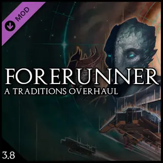 Forerunner - A Traditions Overhaul