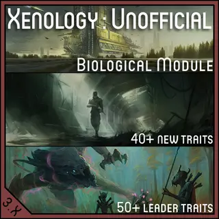 Xenology : Traits Expansion Unofficial - Biological Module (3.14.X)