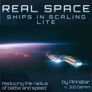 Real Space - Ships in Scaling Lite