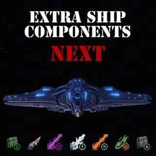 Extra Ship Components NEXT