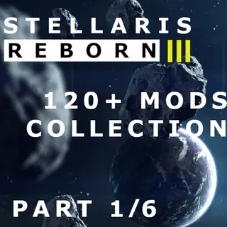 Stellaris: Reborn III (1/6)