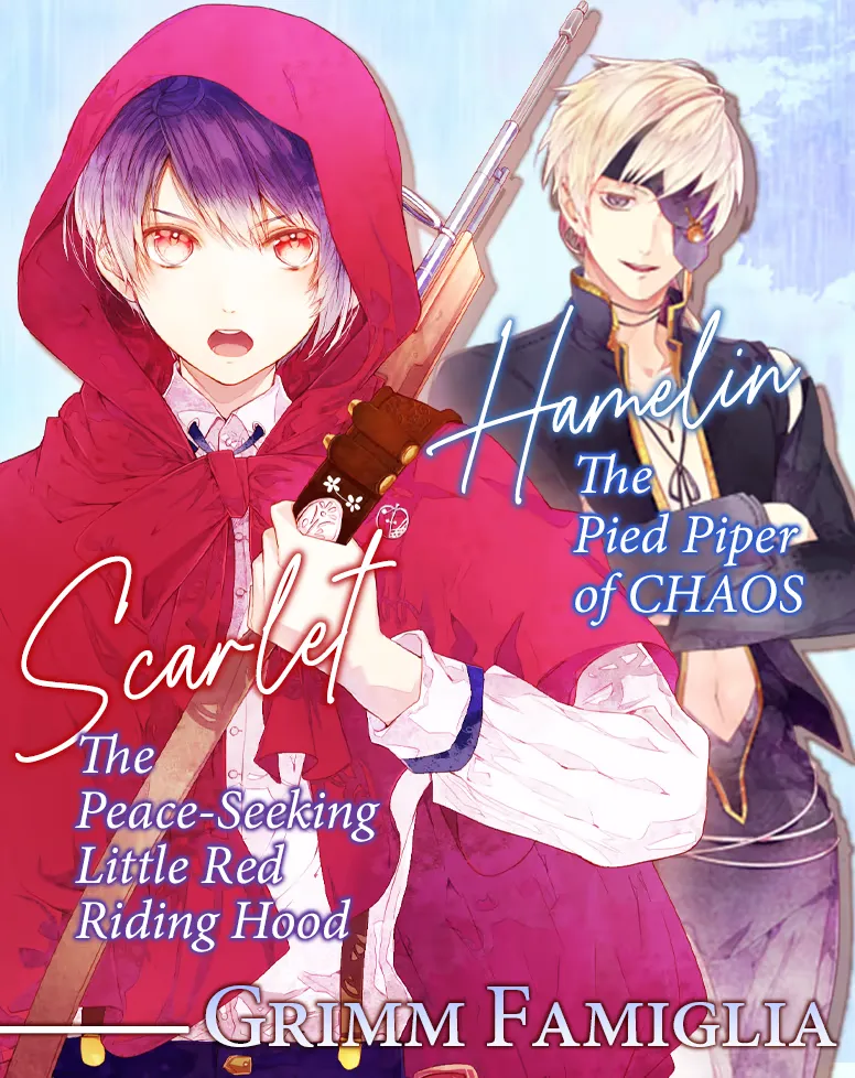 Grimm Famiglia Hamelin - The Pied Piper of Chaos Scarlet - The Peace-Seeking Little Red Riding Hood
