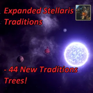 Expanded Stellaris Traditions